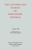 The Letters and Diaries of John Henry Newman: Volume XIX: Consulting the Laity, January 1859 to June 1861