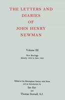 The Letters and Diaries of John Henry Newman. Vol. 3 New Bearings, January 1832 to June 1833