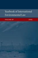Yearbook of International Environmental Law. Vol. 16, 2005