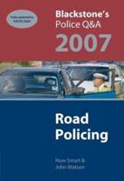 Blackstone's Police Q&A: Road Policing 2007