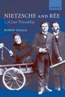 Nietzsche and Ree: A Star Friendship