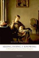 Seeing, Doing, and Knowing