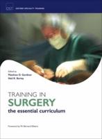Training in Surgery : The Essential Curriculum