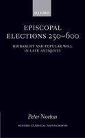 Episcopal Elections, 250-600