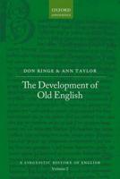A Linguistic History of English. Volume II The Development of Old English