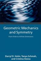 Geometry, Symmetry, and Mechanics