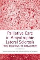 Palliative Care in Amyotrophic Lateral Sclerosis