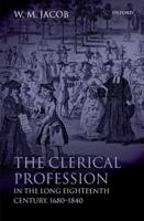 The Clerical Profession in the Long Eighteenth Century