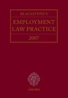 Blackstone's Employment Law Practice 2007