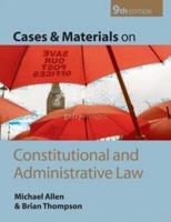 Cases and Materials on Constitutional and Administrative Law