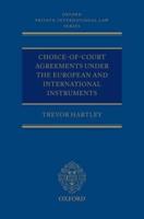 Choice-of-Court Agreements Under the European and International Instruments
