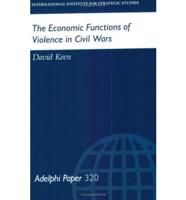 The Economic Functions of Violence in Civil Wars