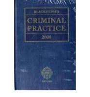 Blackstone's Criminal Practice 2008