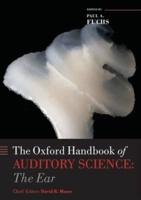 The Oxford Handbook of Auditory Science