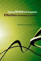 Making Global Self-Regulation Effective in Developing Countries