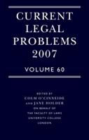 Current Legal Problems. Vol. 60 2007