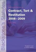 Blackstone's Statutes on Contract, Tort & Restitution 2008-2009