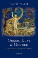 Greed, Lust & Gender: A History of Economic Ideas