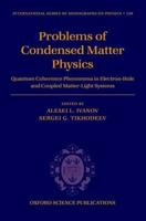 Problems of Condensed Matter Physics