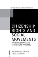 Citizenship Rights and Social Movements: A Comparative and Statistical Analysis