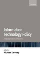 Information Technology Policy: An International History