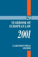 The Yearbook of European Law. Vol. 20 2001