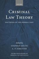 Criminal Law Theory: Doctrines of the General Part