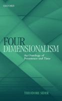 Four-Dimensionalism: An Ontology of Persistence and Time