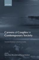 Careers of Couples in Contemporary Society: From Male Breadwinner to Dual-Earner Families