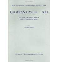Qumran Cave 4. 21 Parabiblical Texts