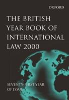 British Year Book of International Law 2000. Vol. 70
