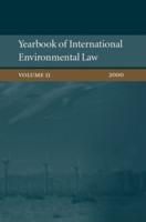 Yearbook of International Environmental Law. Vol. 11 2000