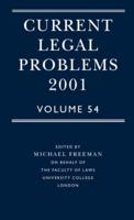 Current Legal Problems 2001. Vol. 54