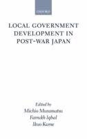 Local Government Development in Post-War Japan