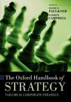 Oxford Handbook of Strategy. Vol. 2 Corporate Strategy
