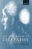 The Invention of Telepathy, 1870-1901