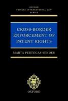 Cross-Border Enforcement of Patent Rights