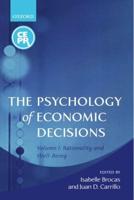 The Psychology of Economic Decisions: Volume 1: Rationality and Well-Being