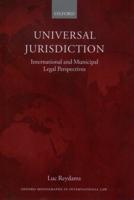 Universal Jurisdiction: International and Municipal Legal Perspectives