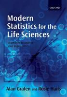 Modern Statistics for the Life Sciences