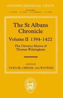 The St Albans Chronicle Volume II 1394-1422