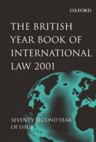 The British Year Book of International Law, 2001