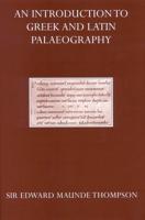 An Introduction to Greek and Latin Palaeography