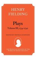 Plays. Volume III 1732-1734
