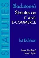 Blackstone's Statutes on IT & E-Commerce
