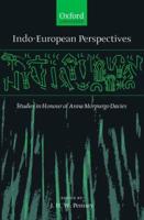 Indo-European Perspectives: Studies in Honour of Anna Morpurgo Davies