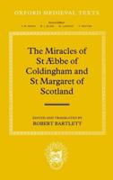 The Miracles of Saint Aebbe of Coldingham and Saint Margaret of Scotland