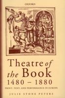Theatre of the Book, 1480-1880