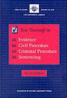 Test Yourself in Evidence, Civil Procedure, Criminal Procedure, Sentencing