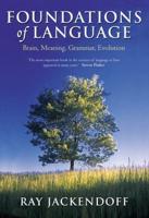 Foundations of Language Brain, Meaning, Grammar, Evolution (Paperback)